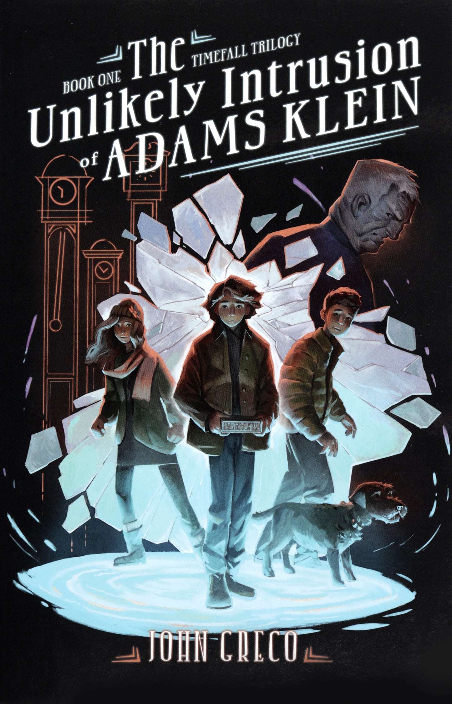 THE UNLIKELY INTRUSION OF ADAMS KLEIN (#01 IN THE TIMEFALL TRILOGY SERIES)