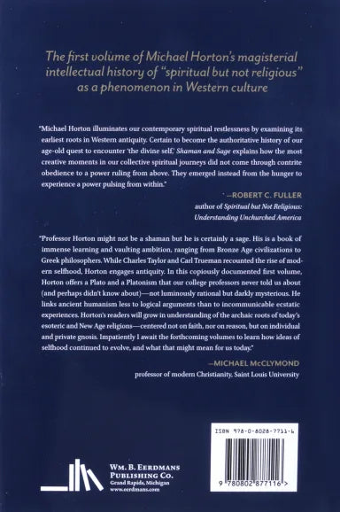 SHAMAN AND SAGE: THE ROOTS OF SPIRITUAL BUT NOT RELIGIOUS IN ANTIQUITY (#01 IN THE DIVINE SELF SERIES)