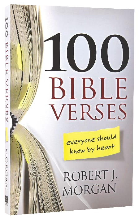100 BIBLE VERSES EVERYONE SHOULD KNOW BY HEART