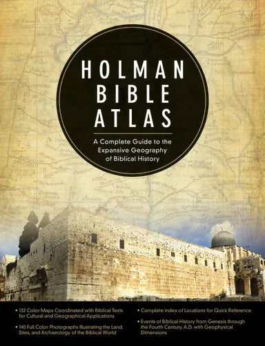 HOLMAN BIBLE ATLAS