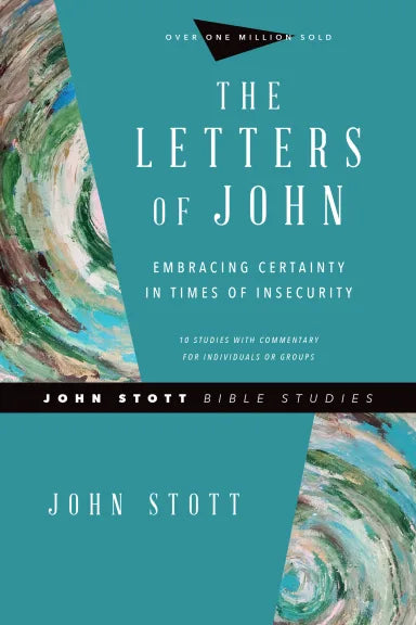 JSBS: LETTERS OF JOHN: EMBRACING CERTAINTY IN TIMES OF INSECURITY