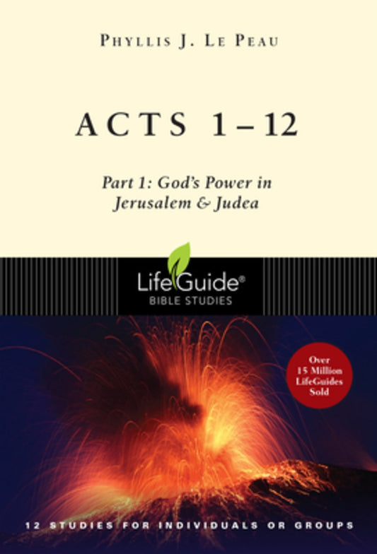 LGBS: ACTS 1:12: GOD'S POWER IN JERUSALEM AND JUDEA