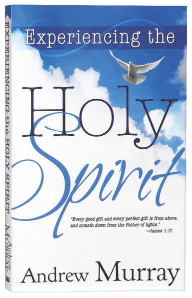 EXPERIENCING THE HOLY SPIRIT