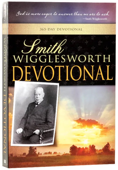 SMITH WIGGLESWORTH DEVOTIONAL