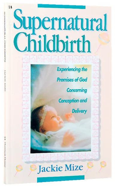 SUPERNATURAL CHILDBIRTH