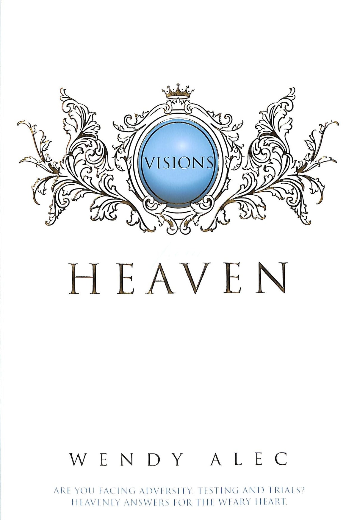 VISIONS FROM HEAVEN