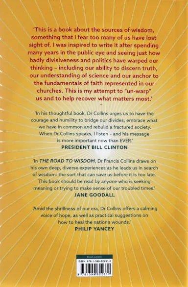THE ROAD TO WISDOM: ON TRUTH SCIENCE FAITH AND TRUST