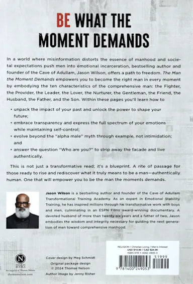 THE MAN THE MOMENT DEMANDS: MASTER THE 10 CHARACTERISTICS OF THE COMPREHENSIVE MAN