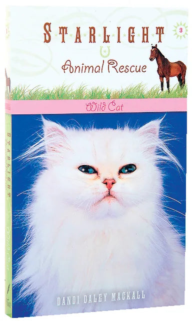 WILD CAT (#03 IN STARLIGHT ANIMAL RESCUE SERIES)