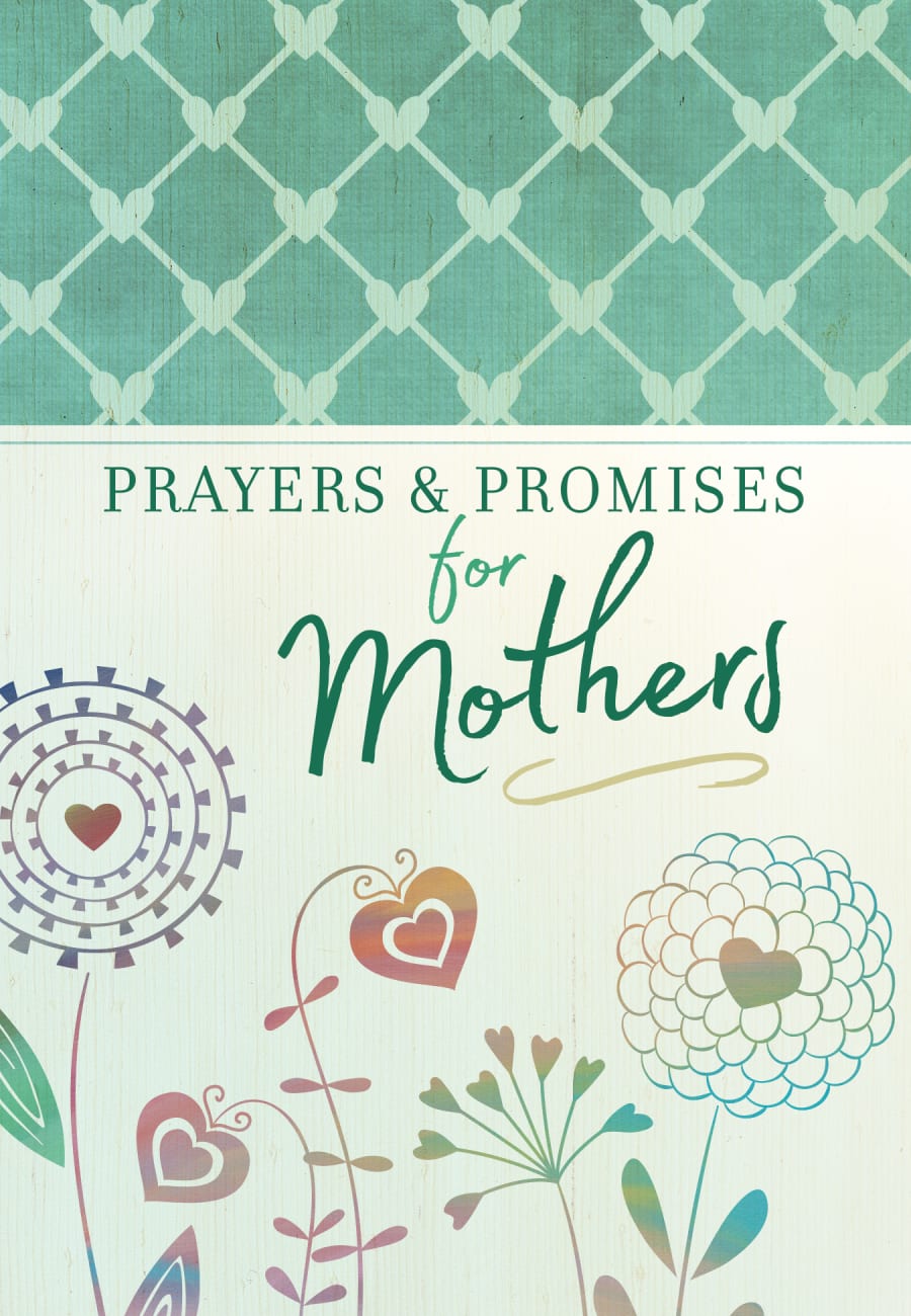 PRAYERS AND PROMISES FOR MOTHERS