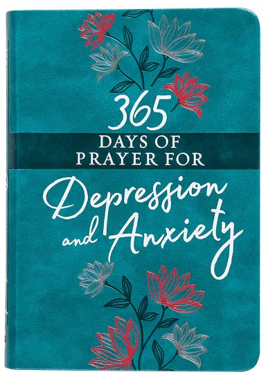 365 DAYS OF PRAYER FOR DEPRESSION & ANXIETY