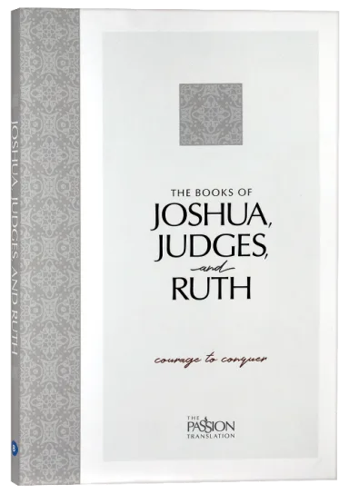 B TPT THE BOOKS OF JOSHUA  JUDGES  AND RUTH (2020 EDITION) COURAGE TO CONQUER