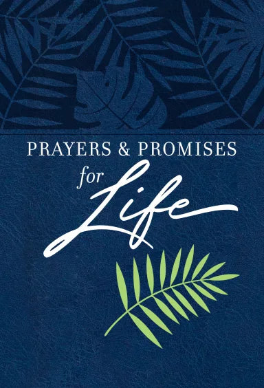 PRAYERS & PROMISES FOR LIFE