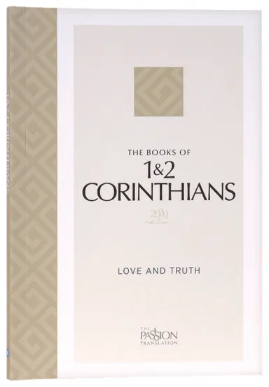 B TPT 1 & 2 CORINTHIANS (2020 EDITION) LOVE AND TRUTH