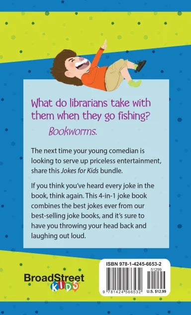JOKES FOR KIDS: ACTUALLY. LITERALLY. SRSLY. BEST. JOKES. EVER.