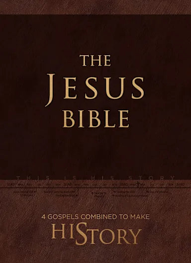 THE JESUS BIBLE: 4 GOSPELS COMBINED TO MAKE HISTORY
