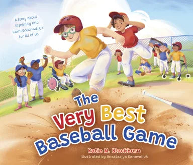 VERY BEST BASEBALL GAME: A STORY ABOUT DISABILITY AND GODS GOOD DESIGN FOR ALL OF US
