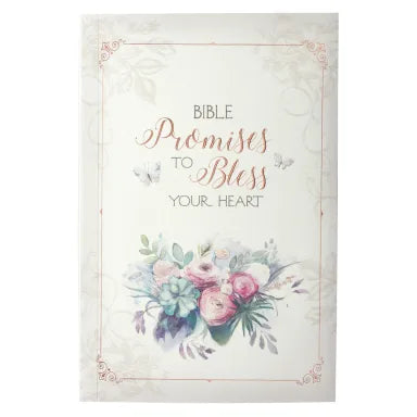 BIBLE PROMISES TO BLESS YOUR HEART (WORDS OF FAITH SERIES)
