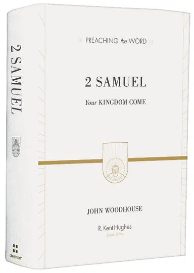 PTW: 2 SAMUEL - YOUR KINGDOM COME