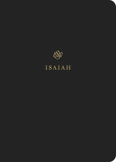 B ESV SCRIPTURE JOURNAL ISAIAH