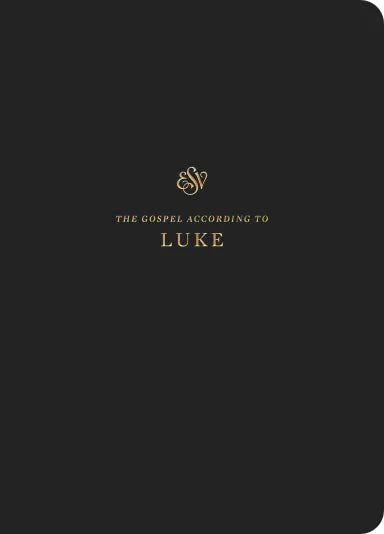 B ESV SCRIPTURE JOURNAL LUKE