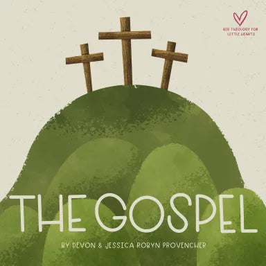 BTFLH: GOSPEL THE: A THEOLOGICAL PRIMER