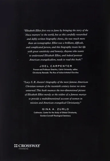 ELISABETH ELLIOT: A LIFE