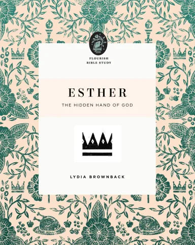 FLWBS: ESTHER: THE HIDDEN HAND OF GOD