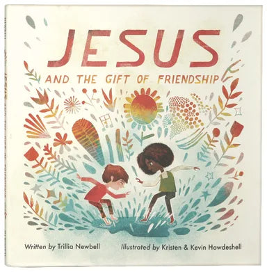 JESUS AND THE GIFT OF FRIENDSHIP