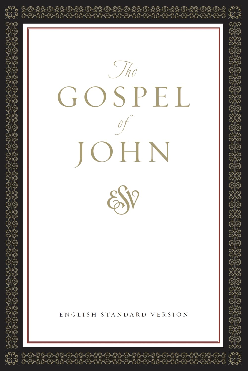 ESV GOSPEL OF JOHN (2ND EDITION) CLASSIC DESIGN