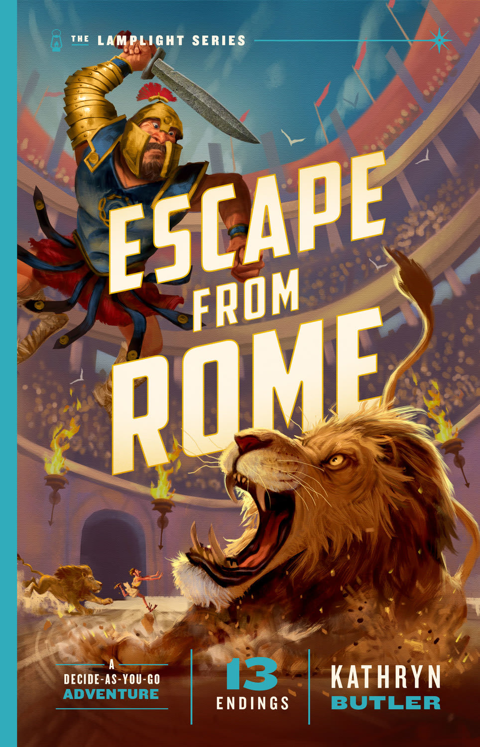 ESCAPE FROM ROME: A DECIDE-AS-YOU-GO ADVENTURE (#02 IN THE LAMPLIGHT SERIES)