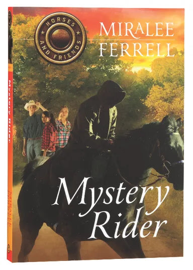 MYSTERY RIDER (#03 IN HORSES & FRIENDS SERIES)