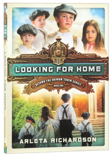 Looking For Home (#01 in Beyond The Orphan Train Series)