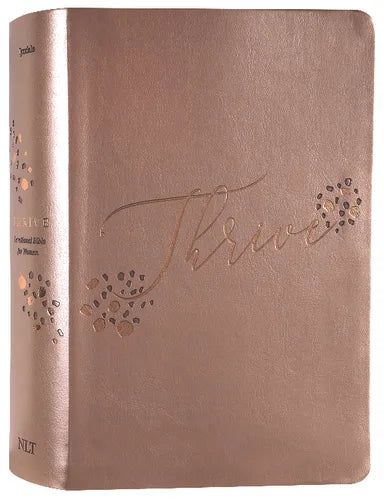 B NLT THRIVE DEVOTIONAL BIBLE FOR WOMEN ROSE METALLIC