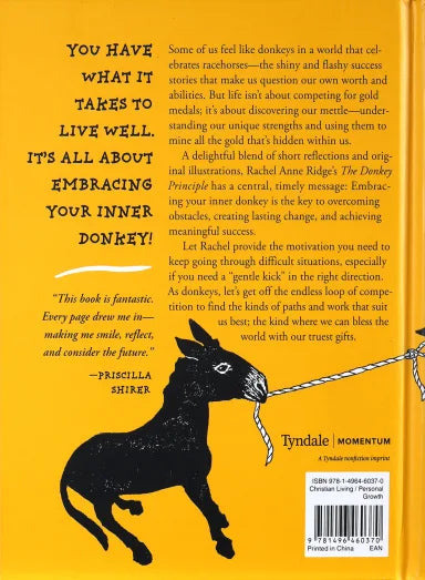 DONKEY PRINCIPLE THE: THE SECRET TO LONG-HAUL LIVING IN A RACEHORSE