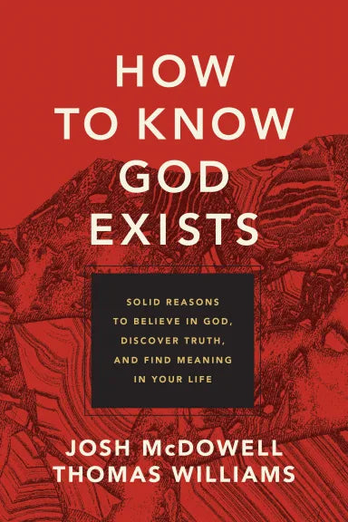 HOW TO KNOW GOD EXISTS: SOLID REASONS TO BELIEVE IN GOD DISCOVER TRUTH AND FIND MEANING IN YOUR LIFE