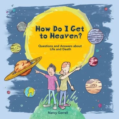 HOW DO I GET TO HEAVEN?