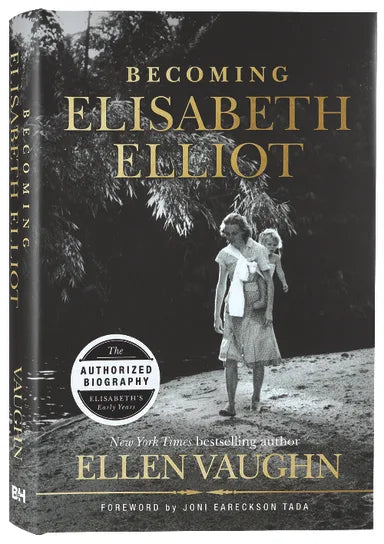 Becoming Elisabeth Elliot