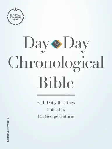 B CSB DAY-BY-DAY CHRONOLOGICAL BIBLE