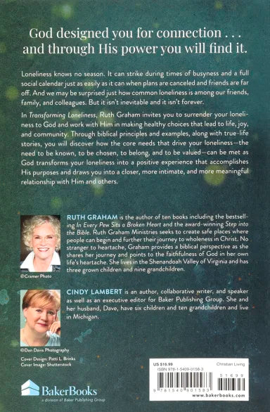 TRANSFORMING LONELINESS: DEEPENING OUR RELATIONSHIPS WITH GOD AND OTHERS WHEN WE FEEL ALONE