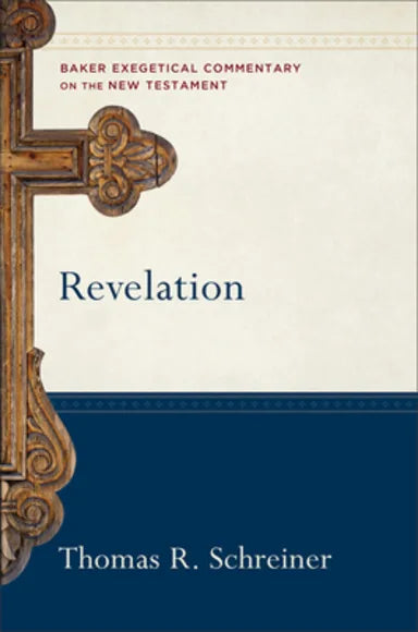 REVELATION (BAKER EXEGETICAL COMMENTARY ON THE NEW TESTAMENT SERIES)