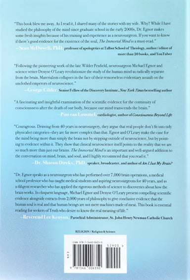 THE IMMORTAL MIND: A NEUROSURGEONS CASE FOR THE EXISTENCE OF THE SOUL