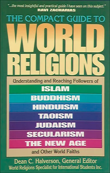 COMPACT GUIDE TO WORLD RELIGIONS THE