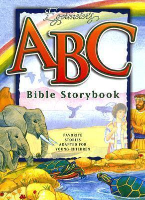EGERMEIER'S ABC BIBLE STORYBOOK