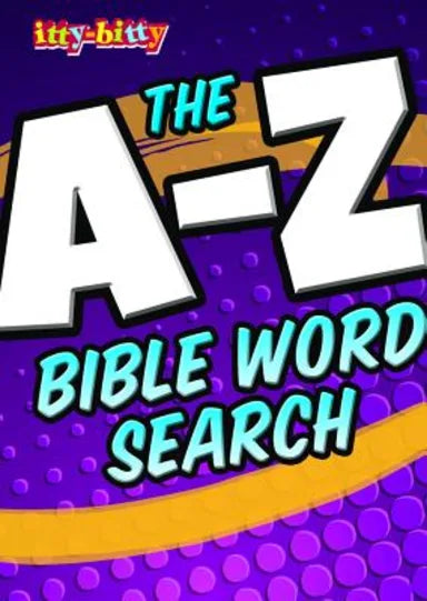 ITTY BITTY: A-Z BIBLE WORD SEARCH THE