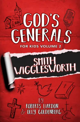 GGFK #02: SMITH WIGGLESWORTH