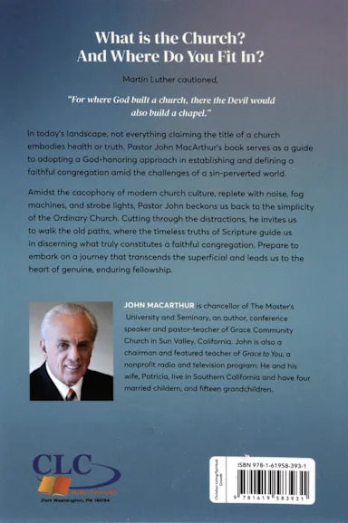 THE ORDINARY CHURCH: RESTORING THE BIBLICAL MODEL