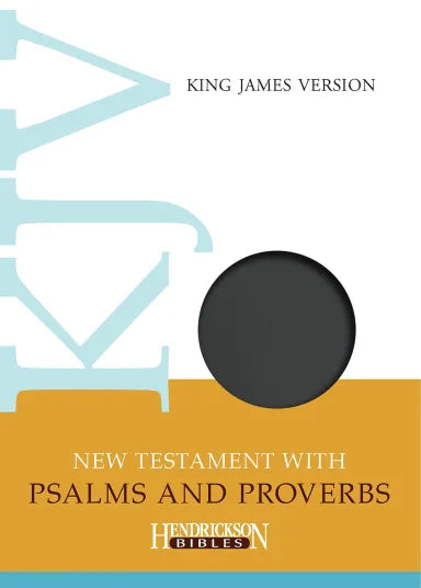 B KJV NEW TESTAMENT WITH PSALMS AND PROVERBS BLACK