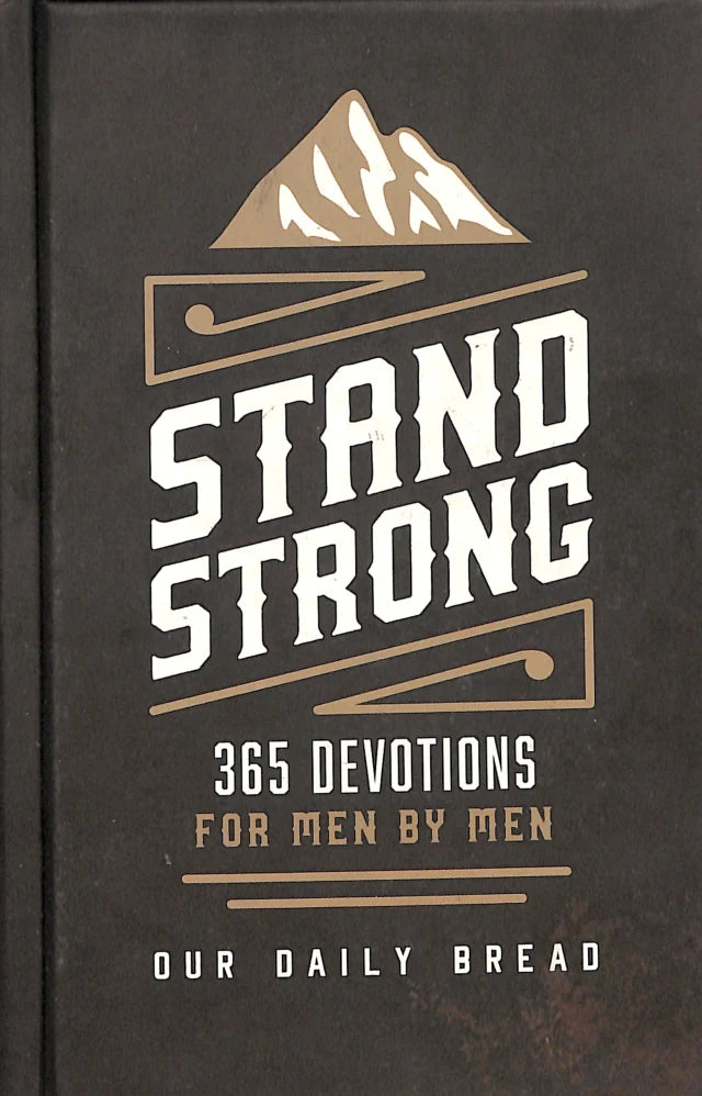 ODB: STAND STRONG - 365 DEVOTIONS FOR MEN BY MEN