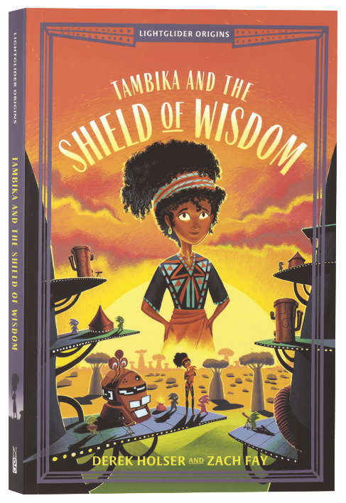 TAMBIKA AND SHIELD OF WISDOM (#02 IN LIGHTGLIDER ORIGINS SERIES)